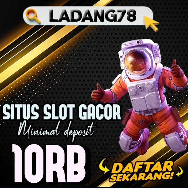 LADANG78: Situs Bocoran Live RTP Slot Winrate Tertinggi Hari Ini